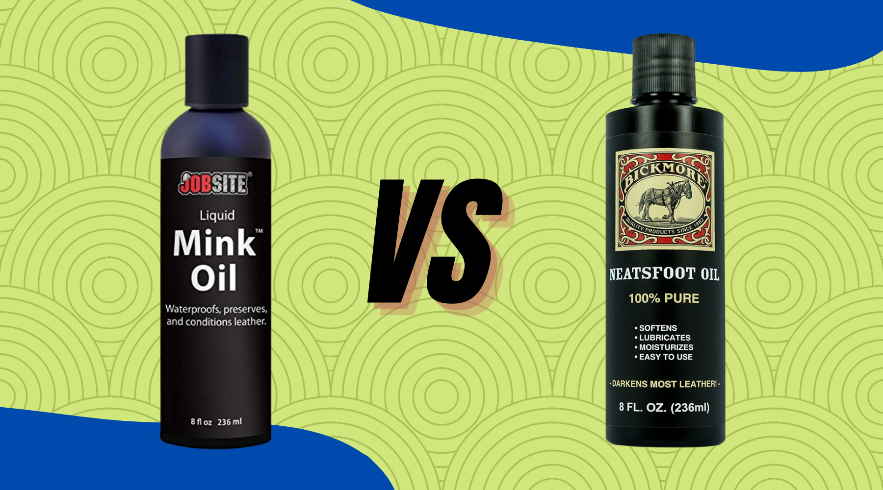Neatsfoot Oil vs Mink Oil