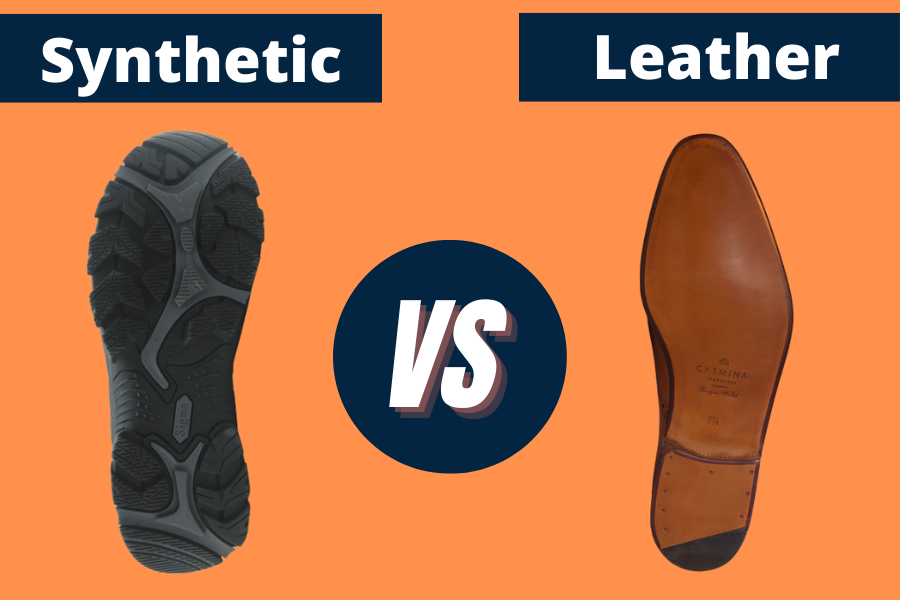 Synthetic Soles VS Leather Soles
