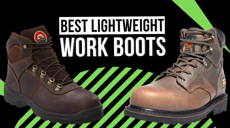 Best Lightweight Work Boots 2024 [Comfortable & Durable]